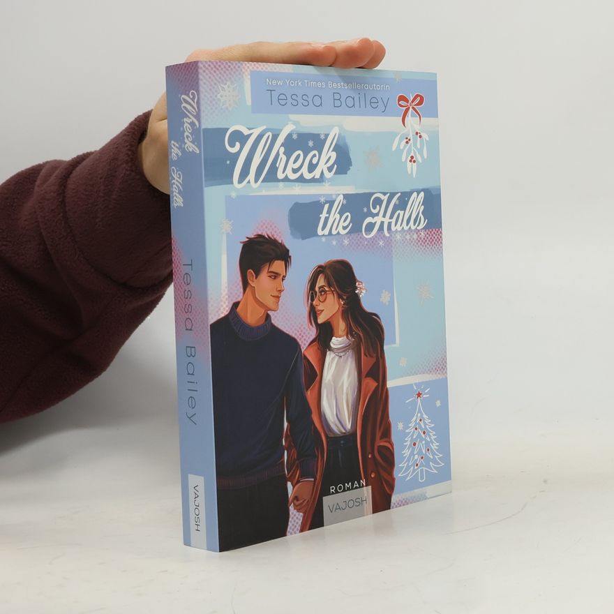 Tessa Bailey Wreck the Halls