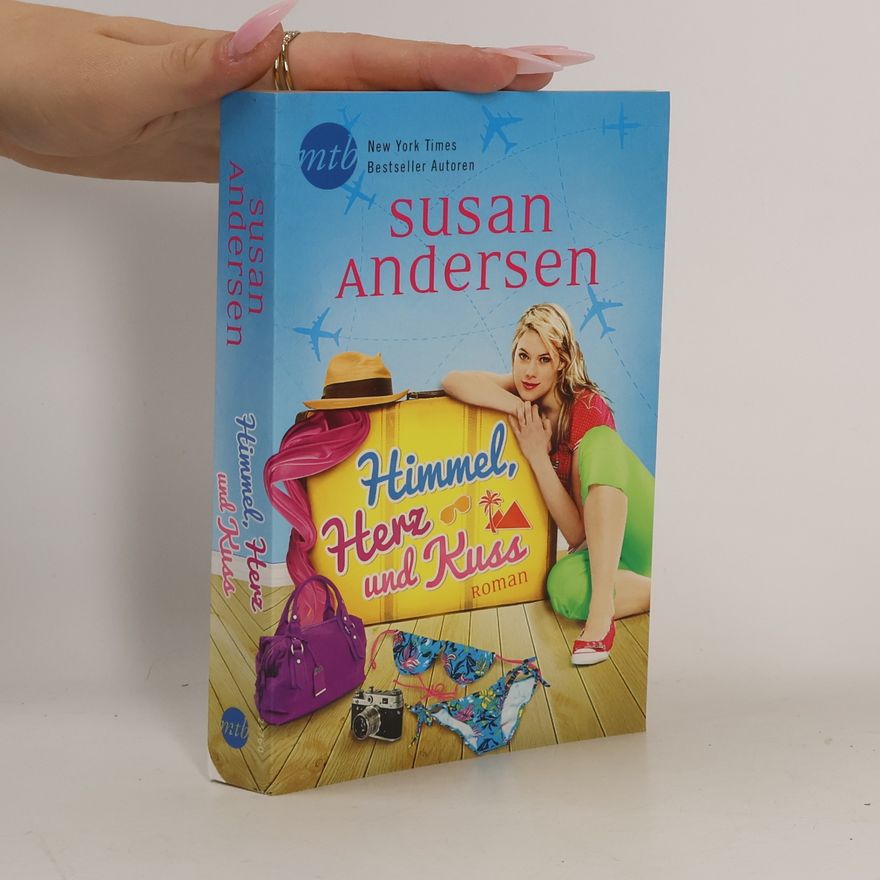 Susan Andersen Himmel, Herz und Kuss!