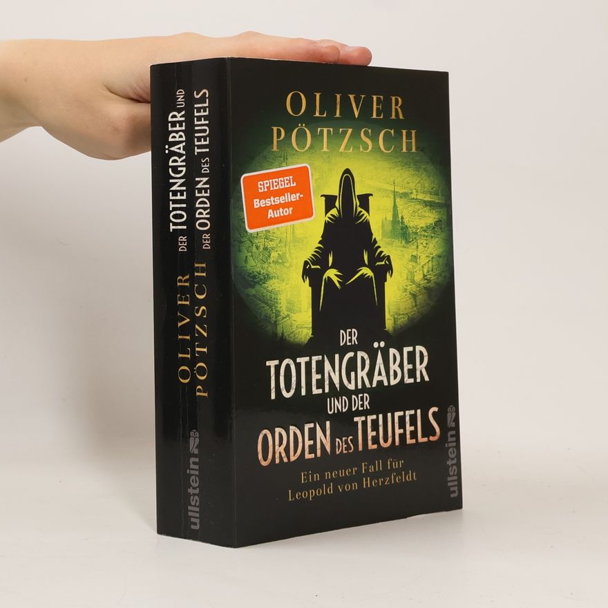 Oliver Pötzsch Der Totengräber und der Orden des Teufels