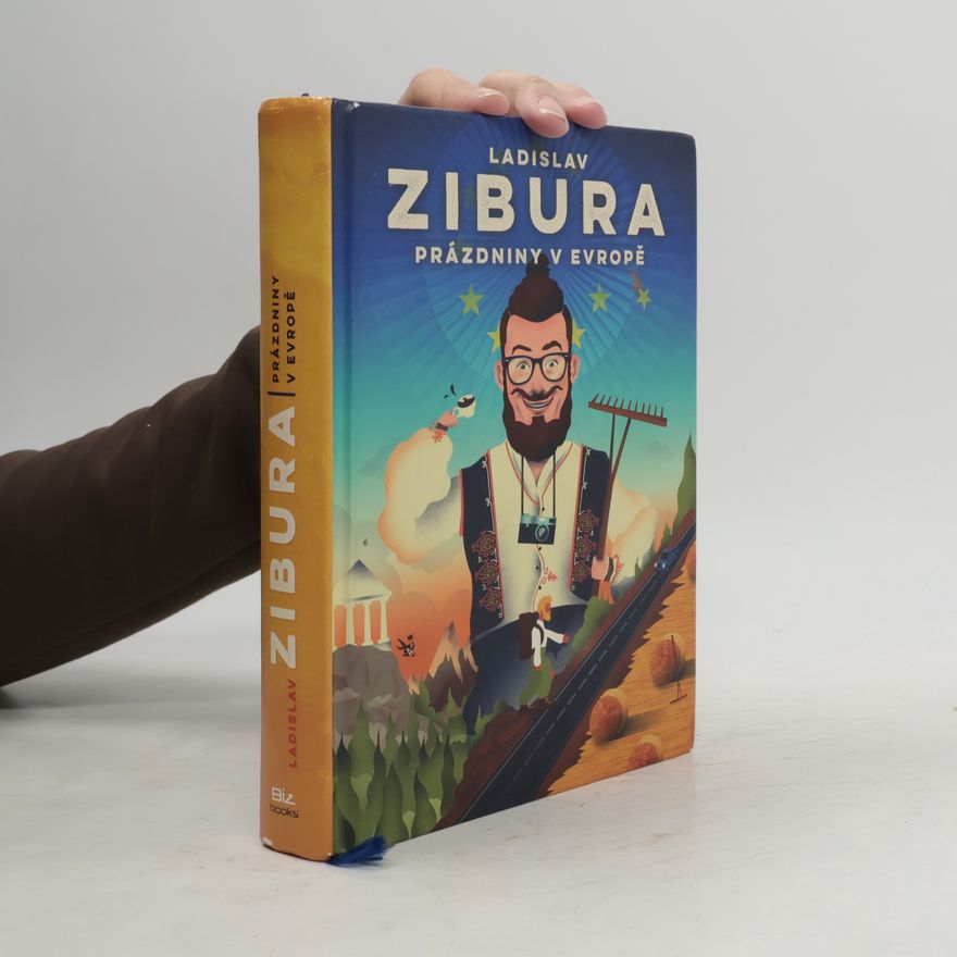 Ladislav Zibura Prázdniny v Evropě