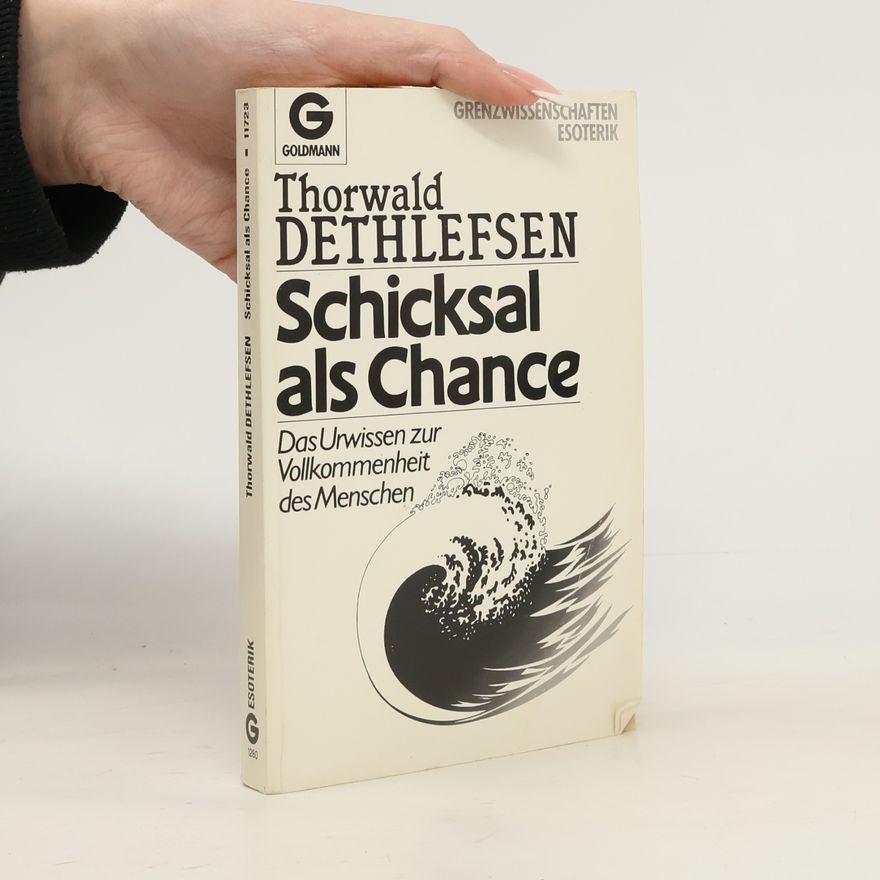 Thorwald Dethlefsen Schicksal als Chance