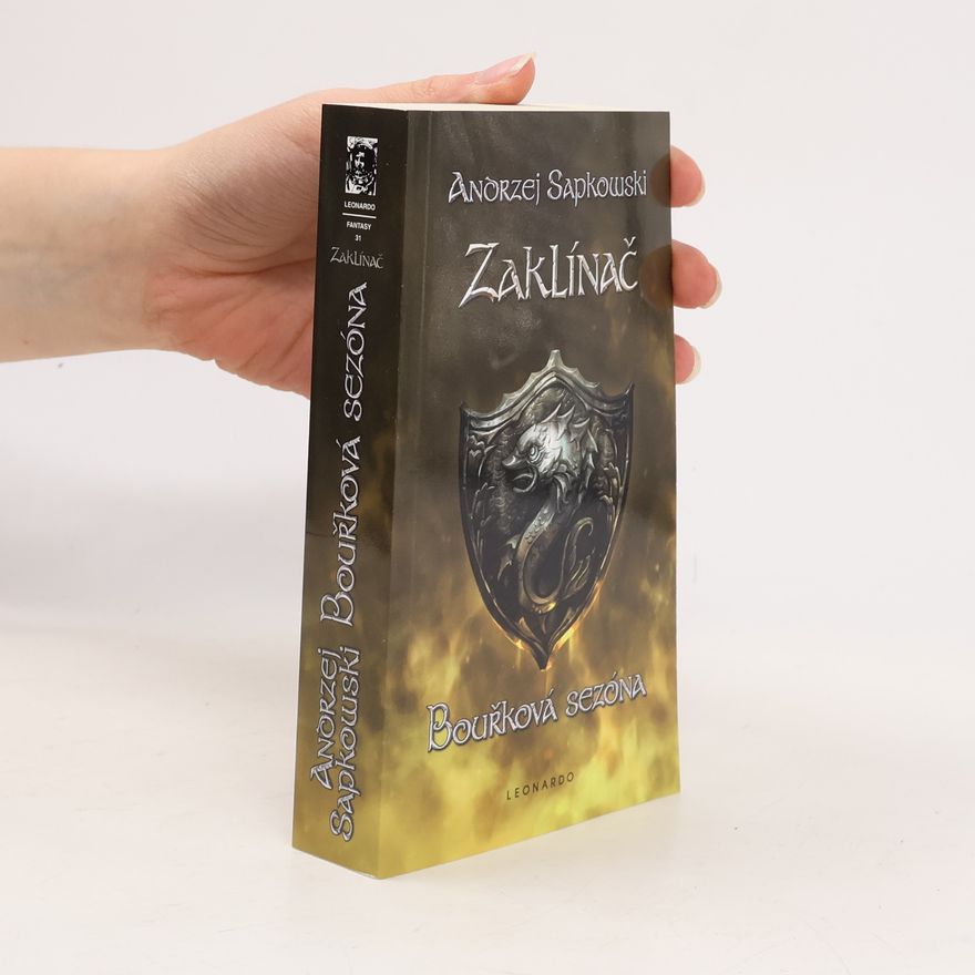 Andrzej Sapkowski Zaklínač - Bouřková sezóna