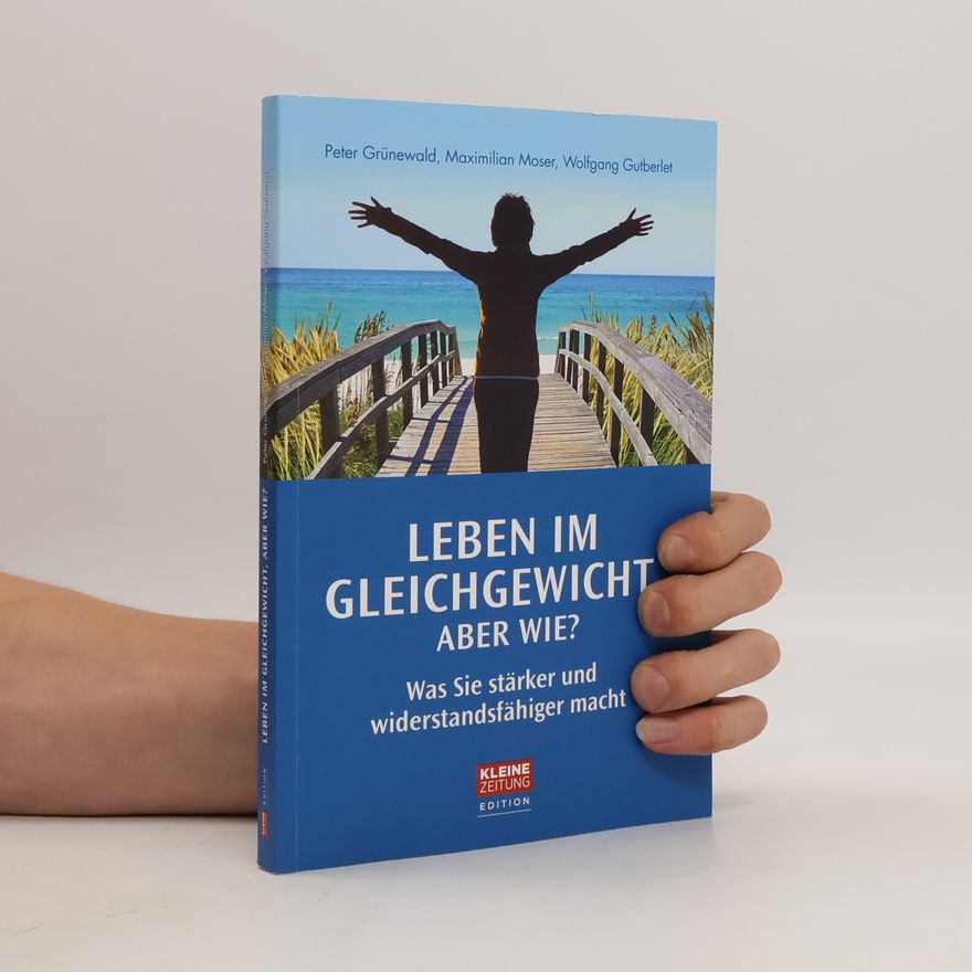 Various authors Leben im Gleichgewicht, aber wie?