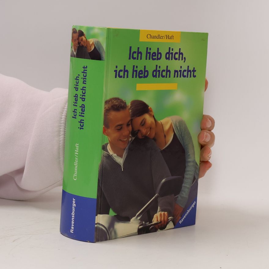 Erin Haft Ich lieb dich, ich lieb dich nicht