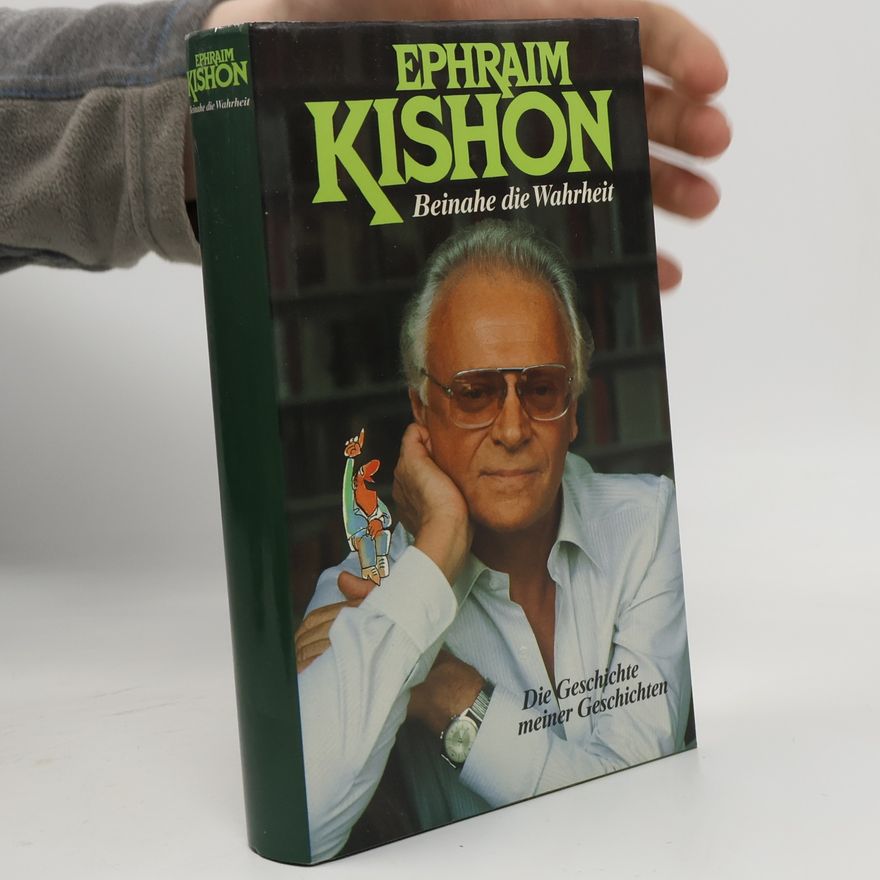 Ephraim Kishon Beinahe die Wahrheit