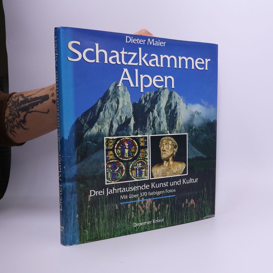 Dieter Maier Schatzkammer Alpen