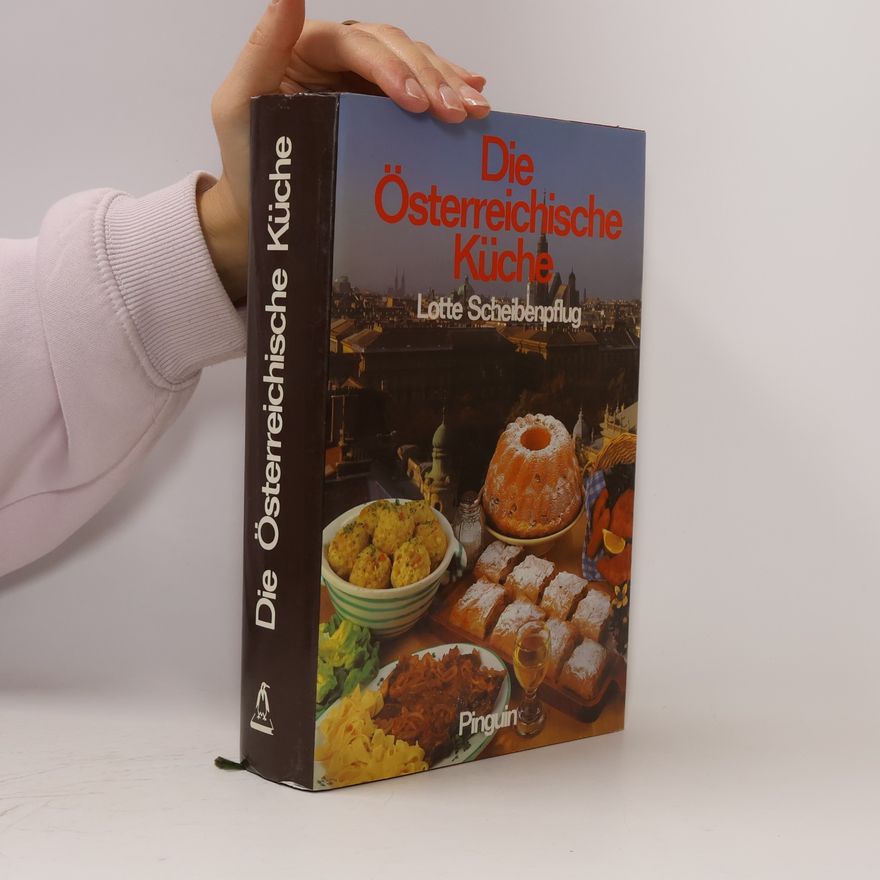 Lotte Scheibenpflug Die Österreichische Küche