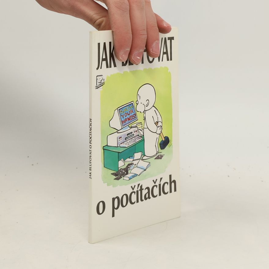 Robert Ainsley Jak blufovat o počítačích