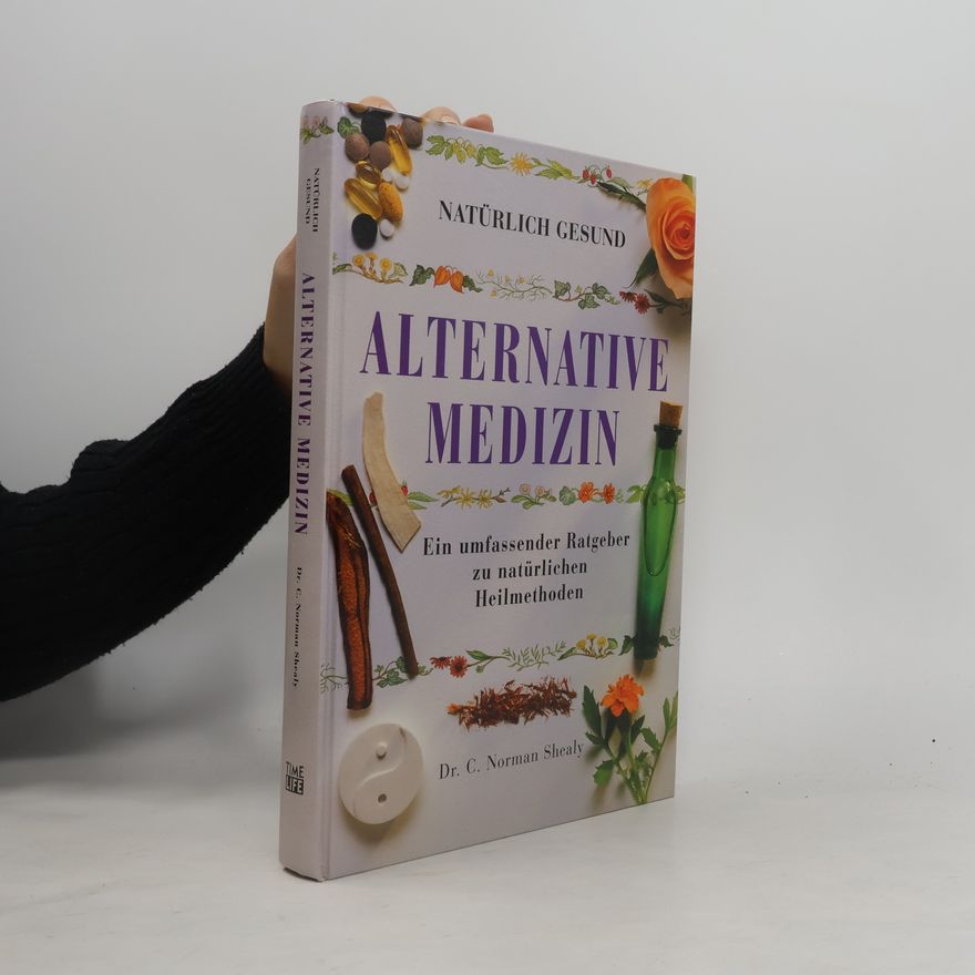 Norman Shealy Alternative Medizin