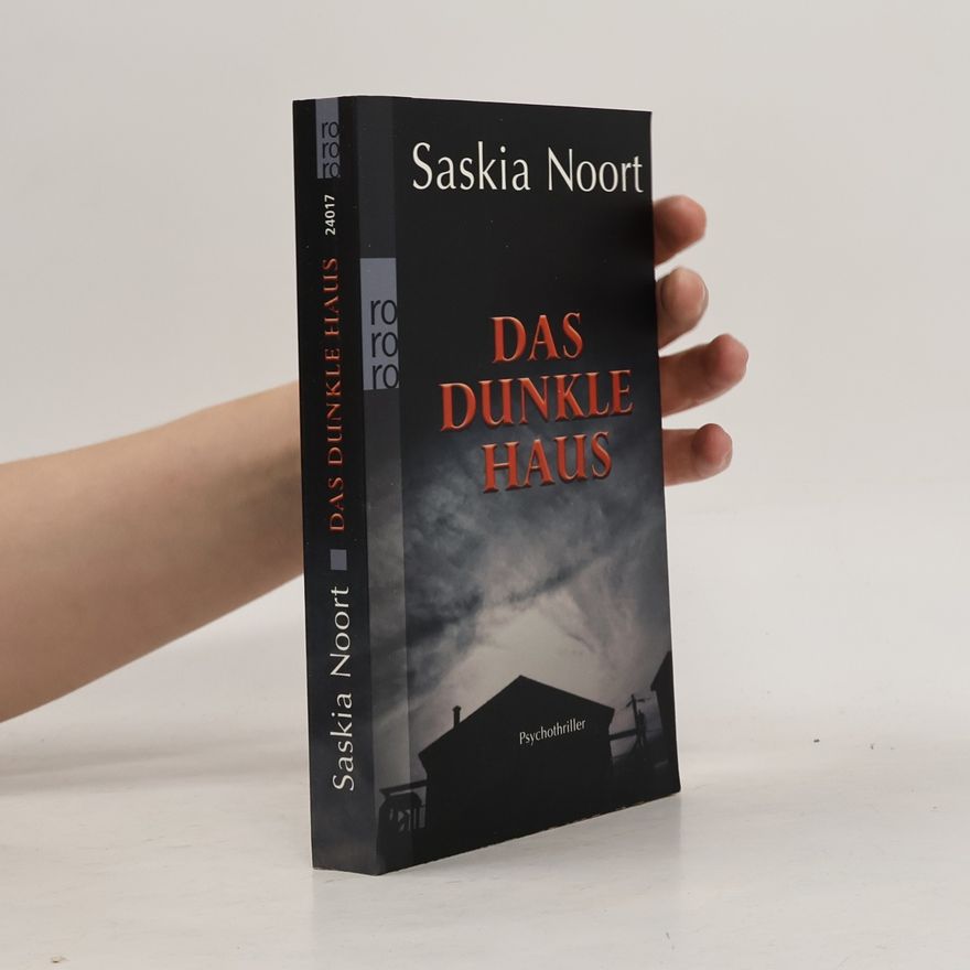 Saskia Noort Das dunkle Haus