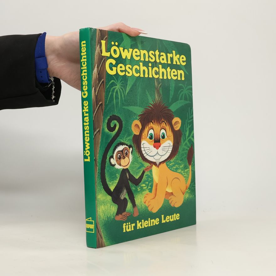 Katharina Schäfer Löwenstarke Geschichten für kleine Leute