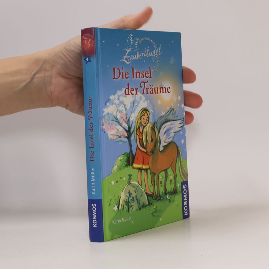 Karin Müller Zauberflügel 4. Die Insel der Träume