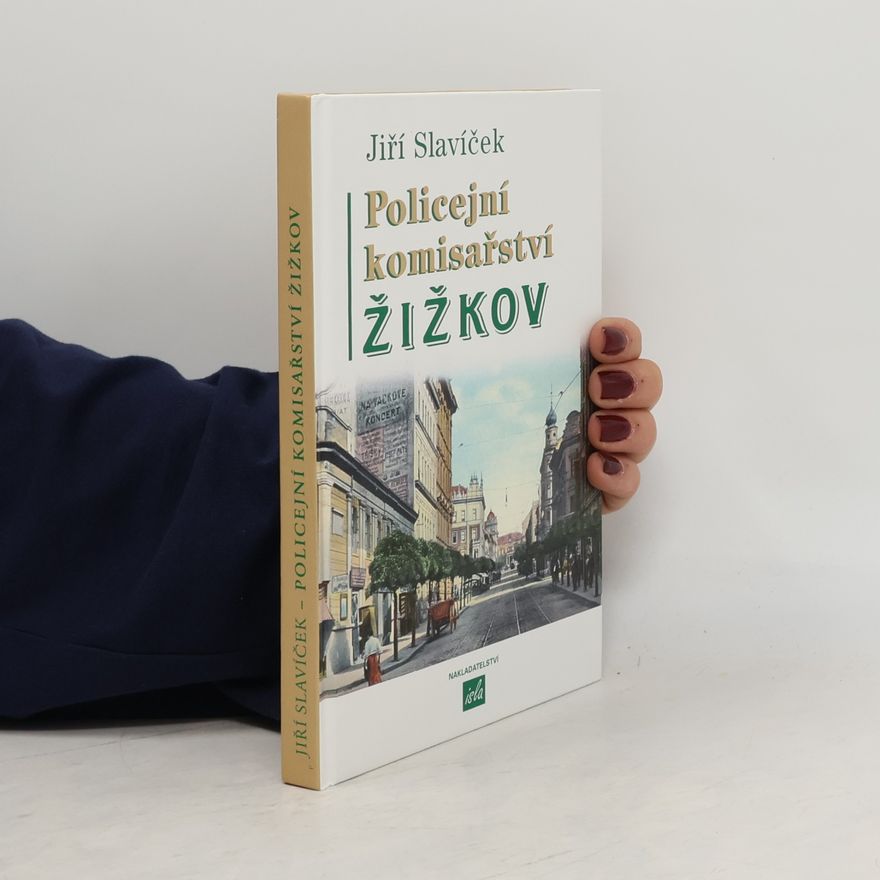 Jiří Slavíček Policejní komisařství Žižkov