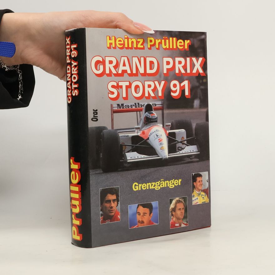 Heinz Prüller Grand Prix Story 91. Grenzgänger.
