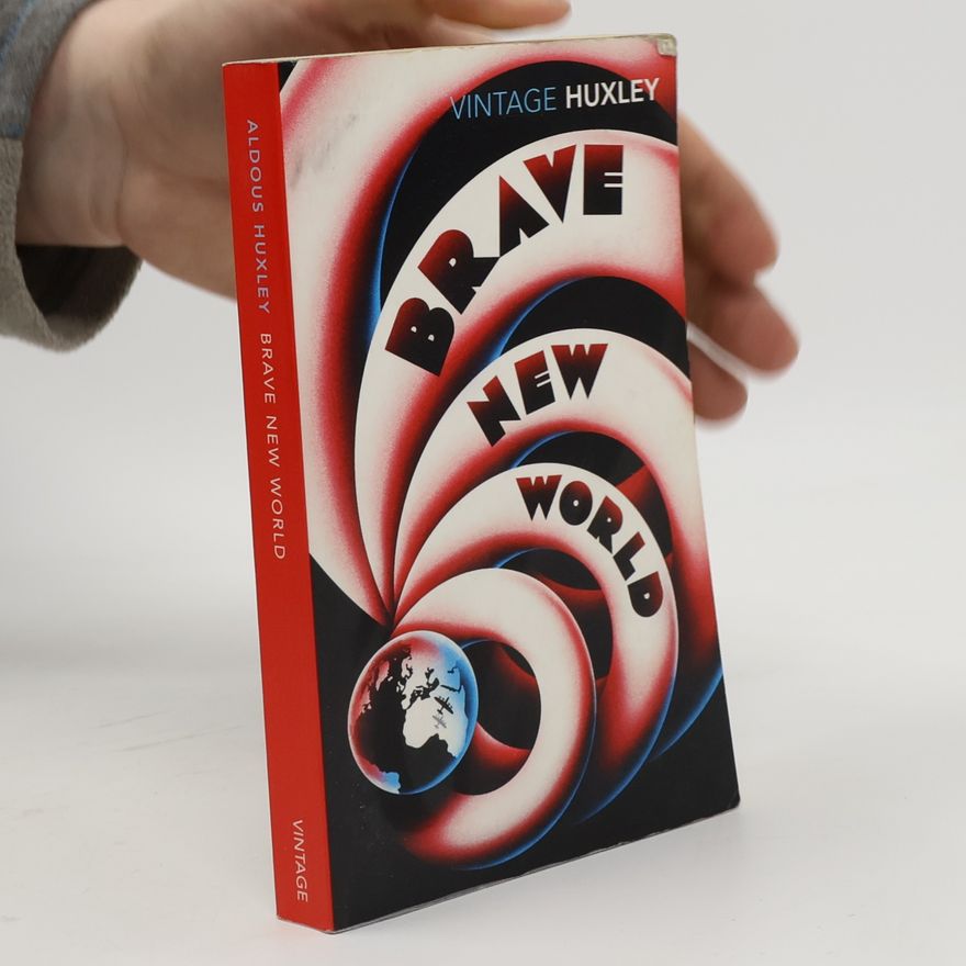 Aldous Huxley Brave New World