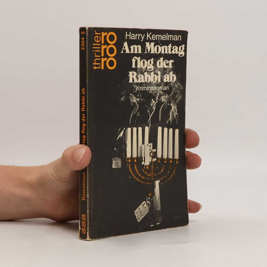 Harry Kemelman Am Montag flog der Rabbi ab