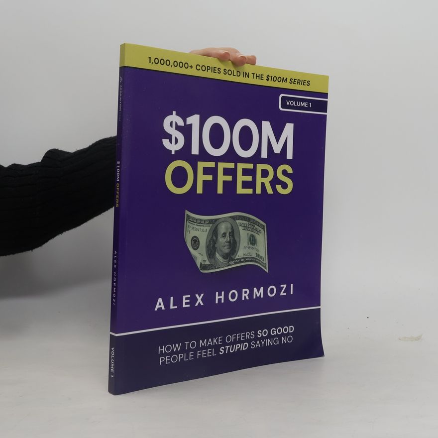 Alex Hormozi $100M Offers