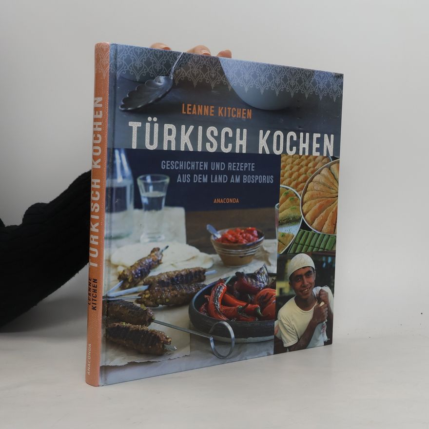 Leanne Kitchen Türkisch kochen