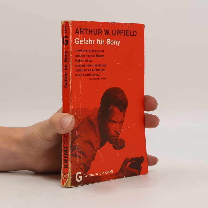 Arthur Upfield Gefahr für Bony