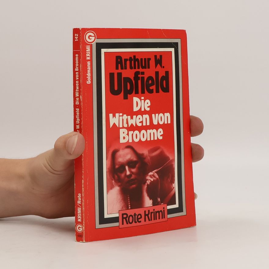 Arthur William Upfield Die Witwen von Broome
