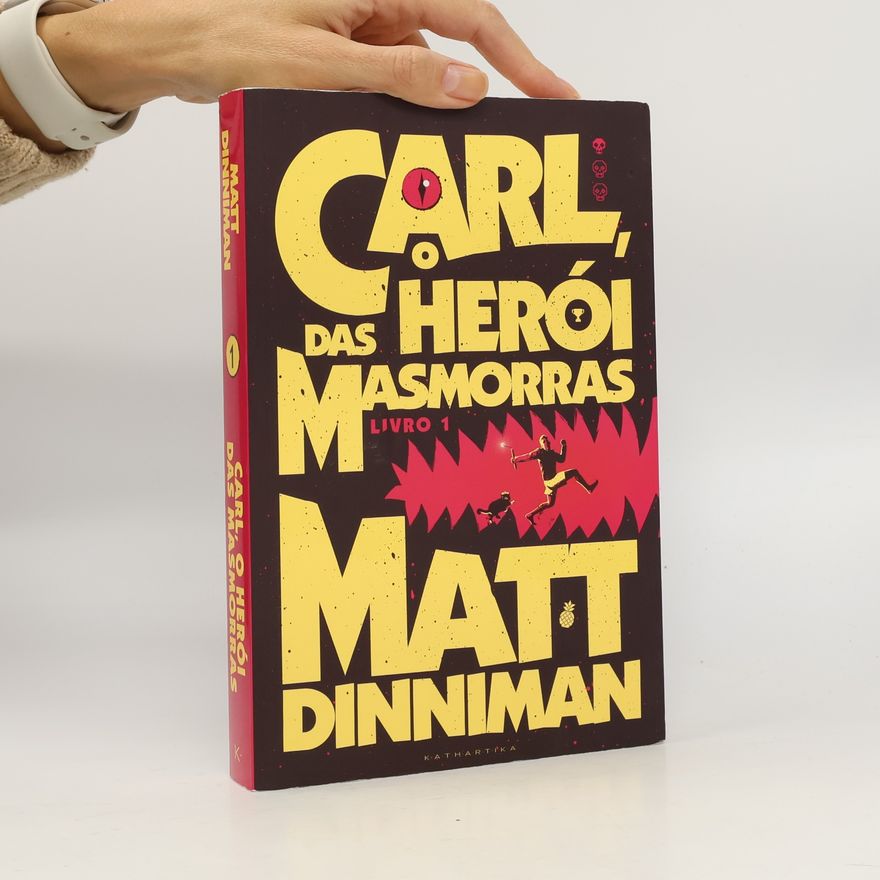 Matt Dinniman Carl, o Herói das Masmorras 1