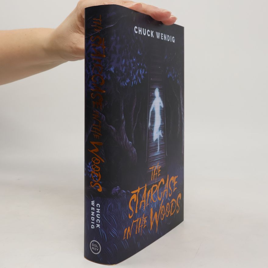 Chuck Wendig The Staircase in the Woods