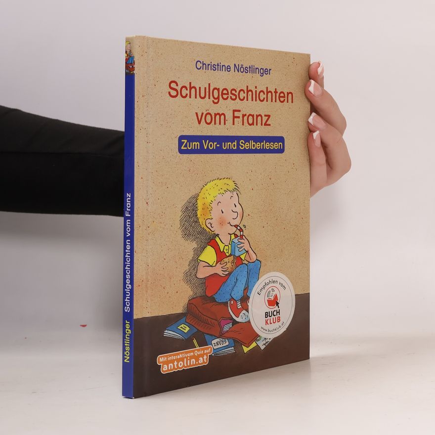 Christine Nöstlinger Schulgeschichten vom Franz