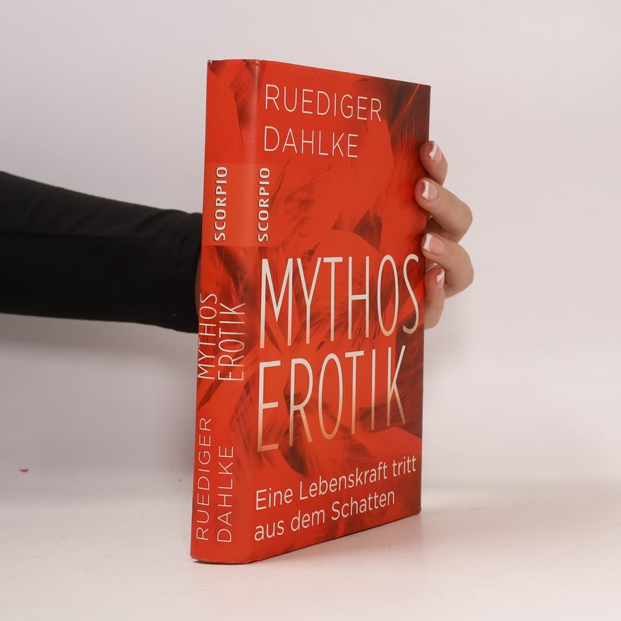 Ruediger Dahlke Mythos Erotik