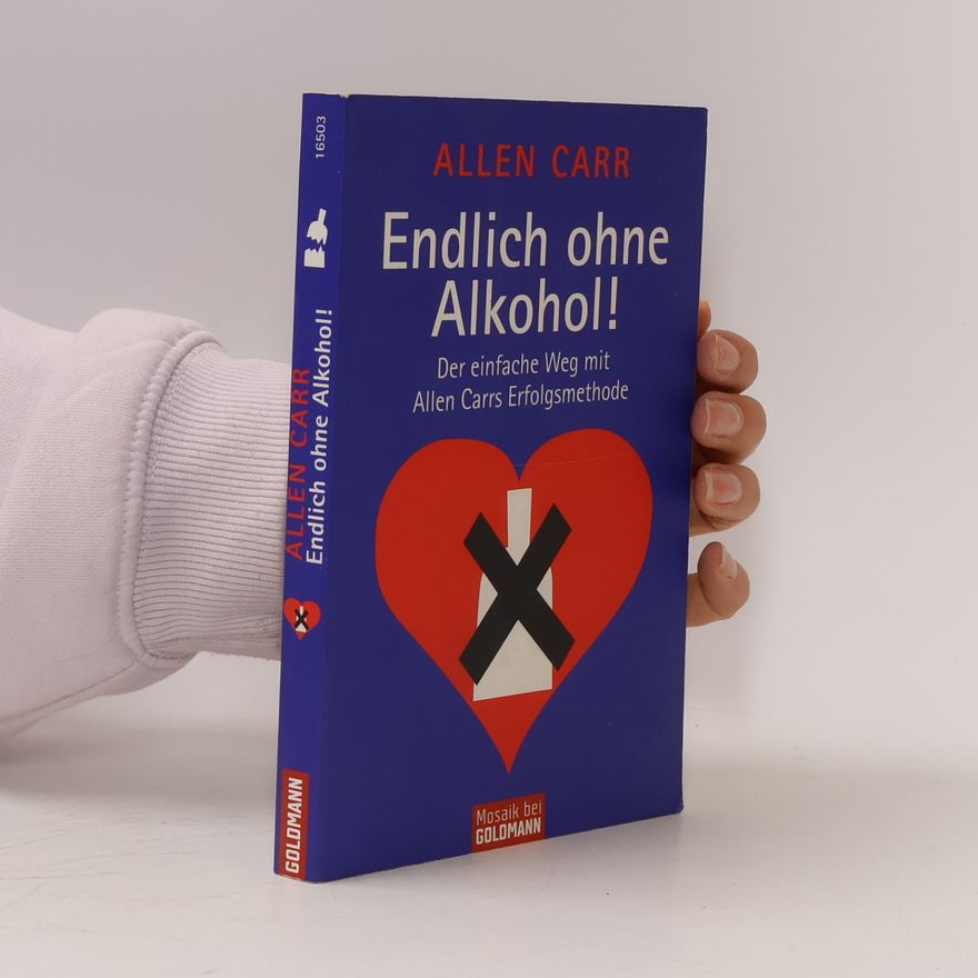 Allen Carr Endlich ohne Alkohol