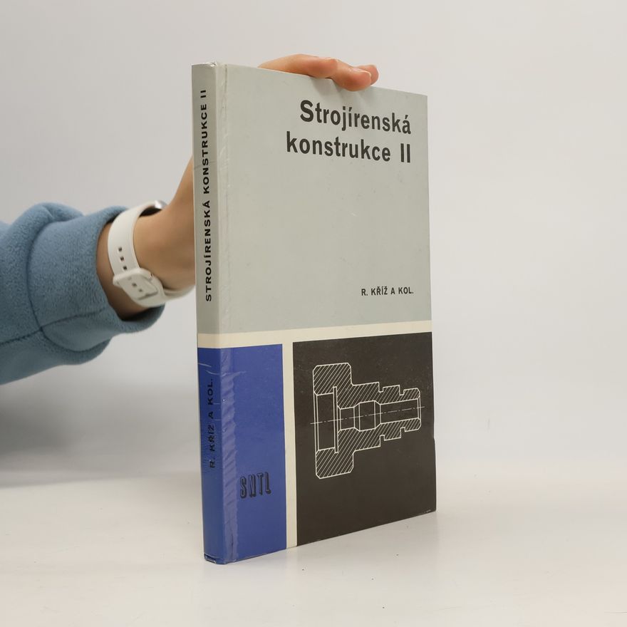 Autores varios Strojírenská konstrukce II