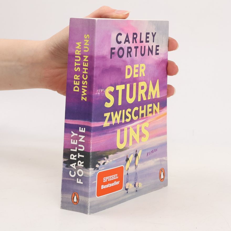 Carley Fortune Der Sturm zwischen uns