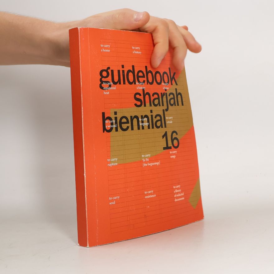 Various authors Guidebook sharjah biennial 16
