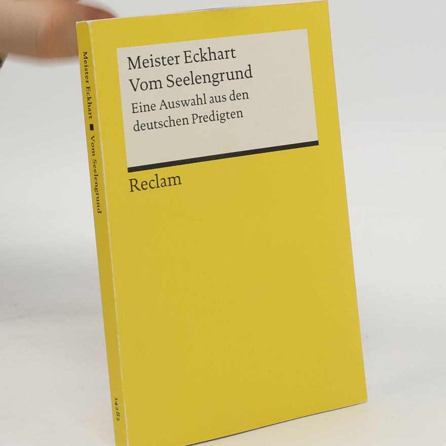Meister Eckhart Vom Seelengrund