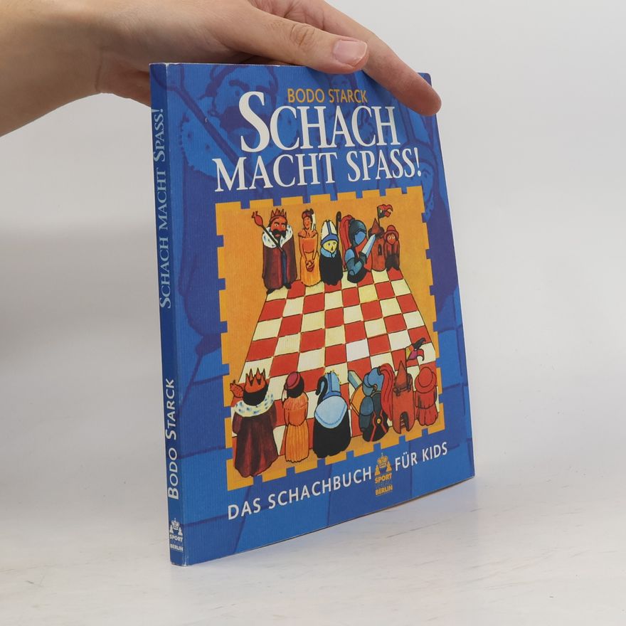 Bodo Starck Schach macht Spaß!