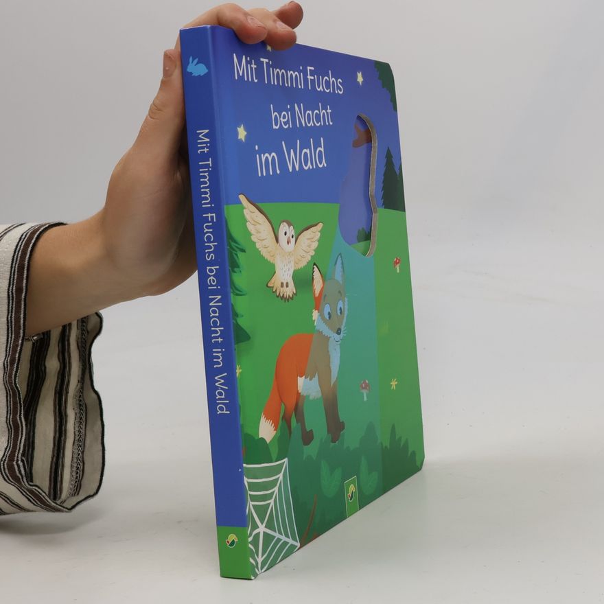 Various authors Mit Timmi Fuchs bei Nacht im Wald
