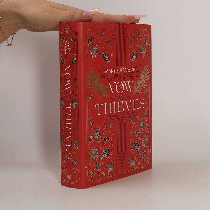 Mary E. Pearson Chroniken der Hoffnung - 2: Vow of Thieves