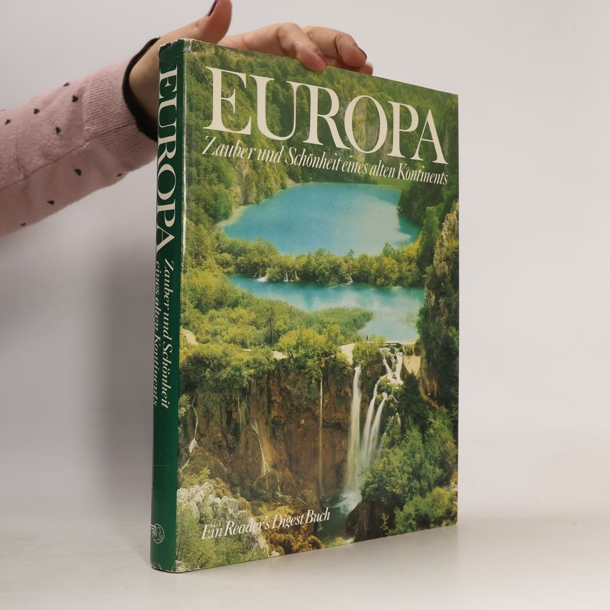 Auteurscollectief Europa. Zauber und Schönheit eines alten Kontinents