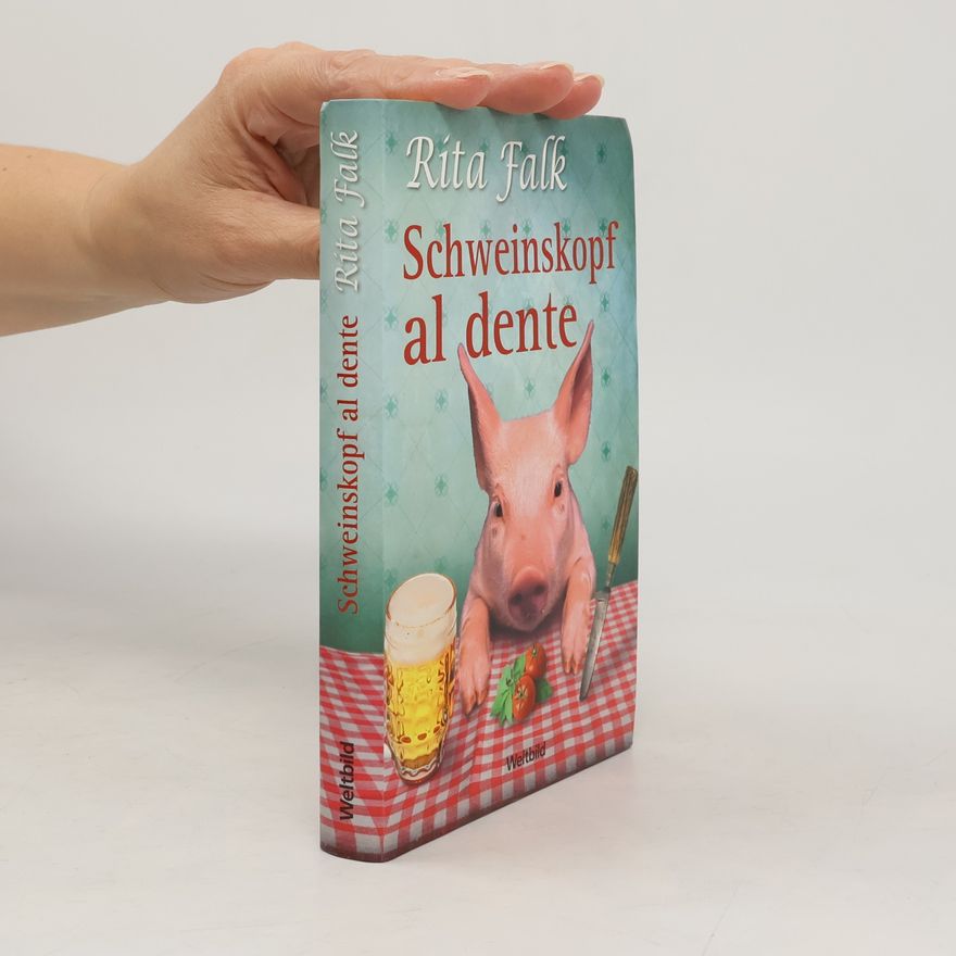 Rita Falk Schweinskopf al dente
