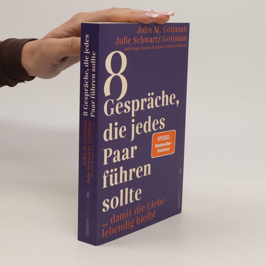 John Gottman 8 Gespräche, die jedes Paar führen sollte ...