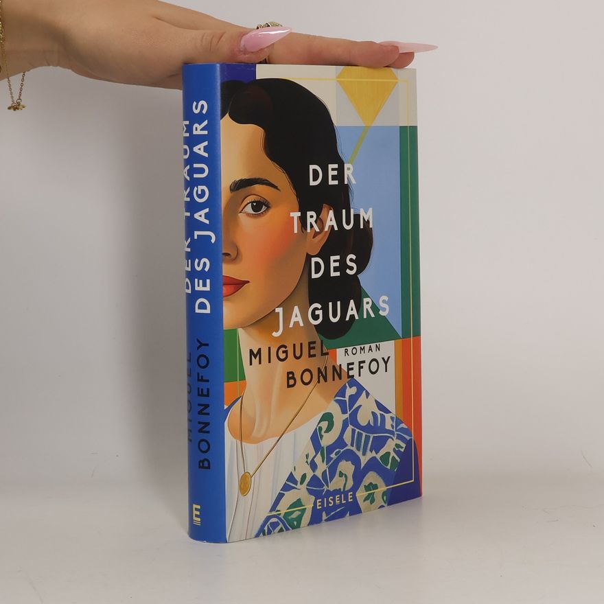 Miguel Bonnefoy Der Traum des Jaguars