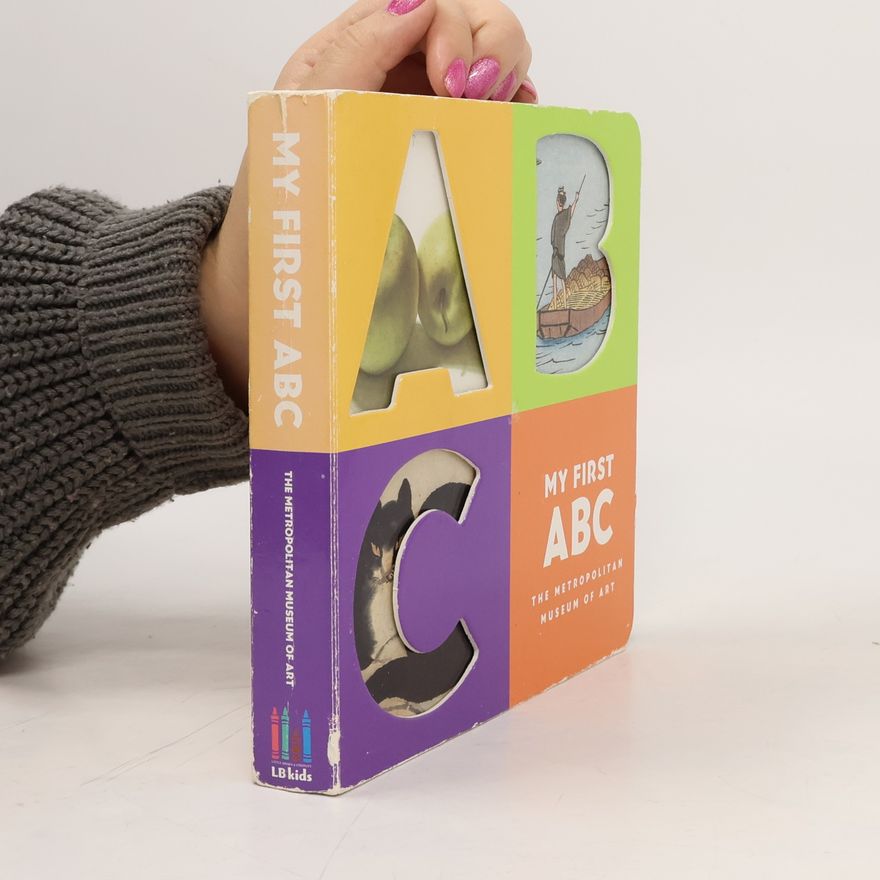 Metropolitan Museum of Art The Metropolitan Museum of Art: My First ABC