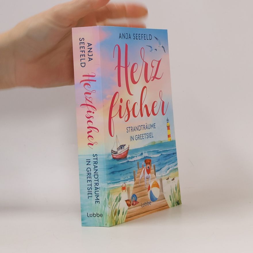 Anja Seefeld Herzfischer - Strandträume in Greetsiel