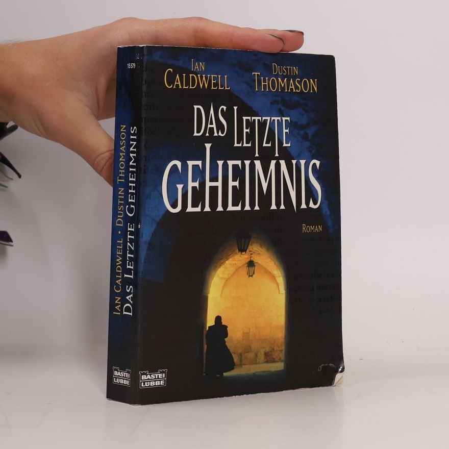 Ian Caldwell Das letzte Geheimnis