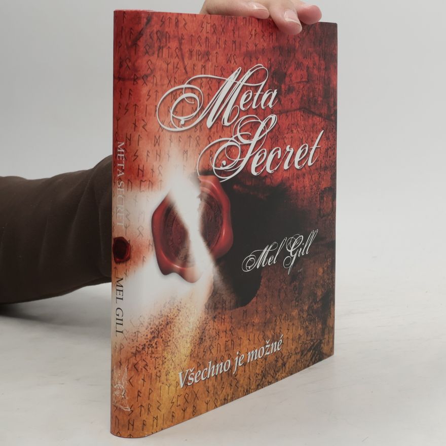 Mel Gill Meta Secret