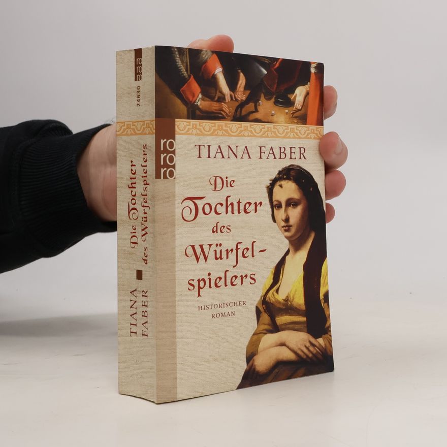Tiana Faber Die Tochter des Würfelspielers