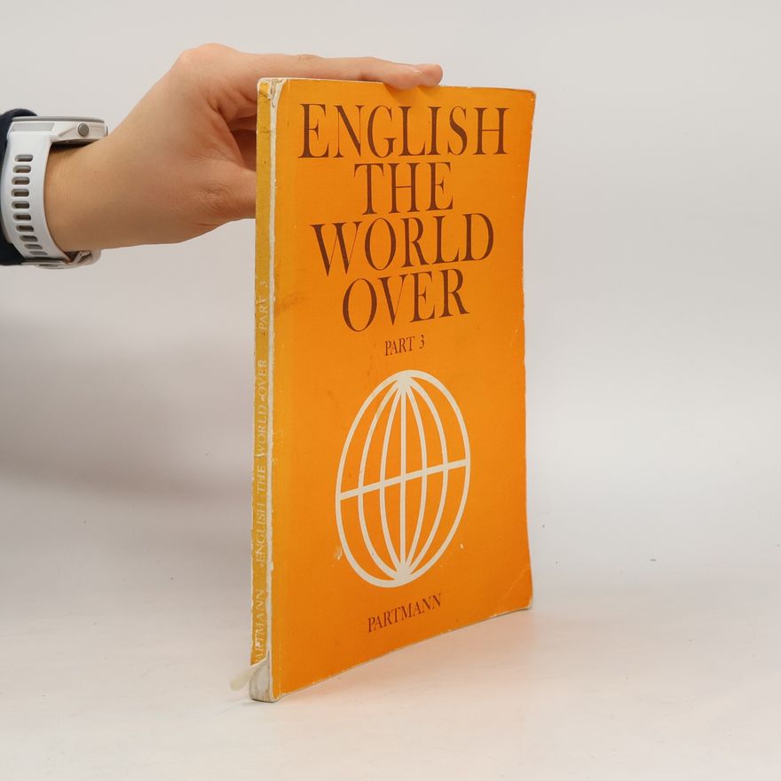 Kolektiv autorů English the World Over, Part 3