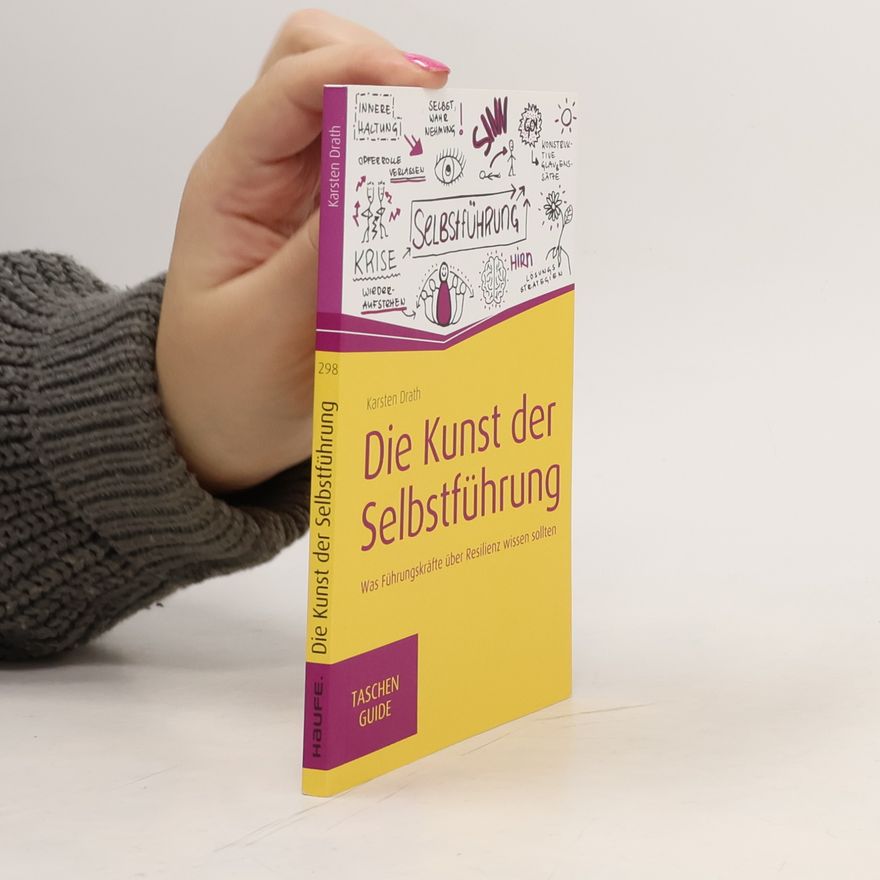 Karsten Drath Die Kunst der Selbstführung