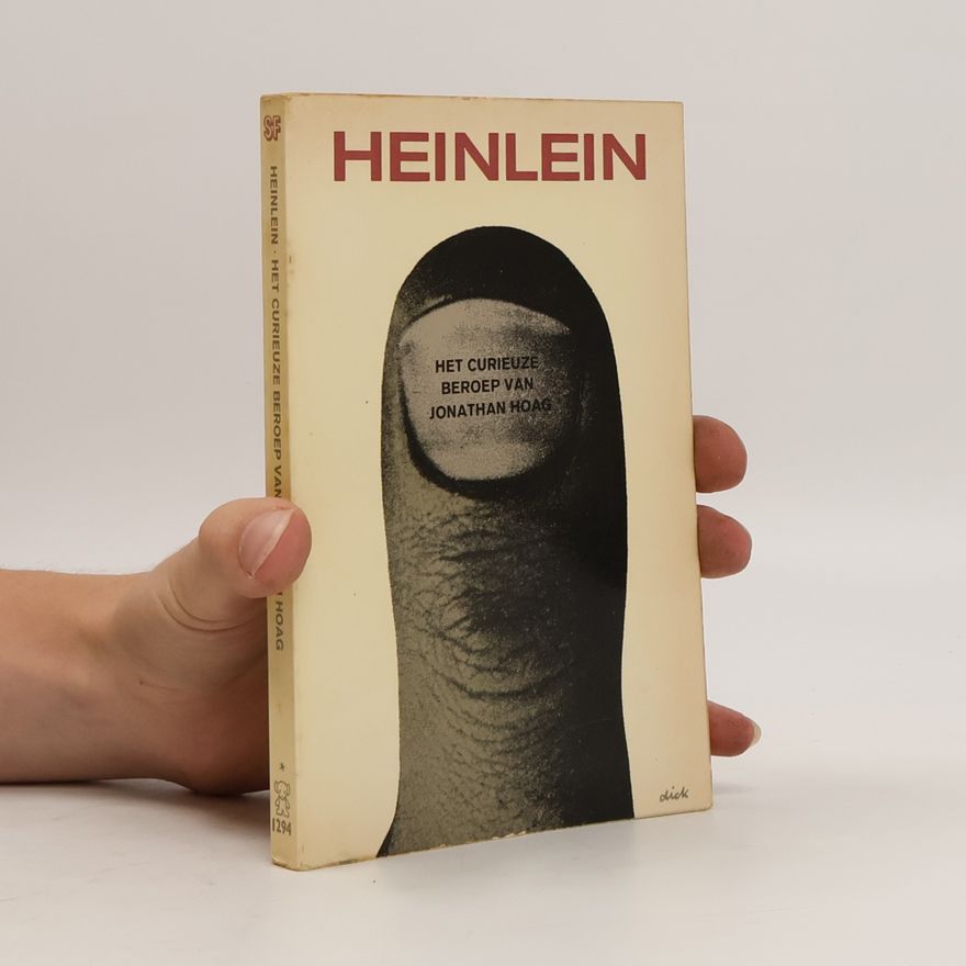 Robert A. Heinlein Het curieuze beroep van Jonathan Hoag