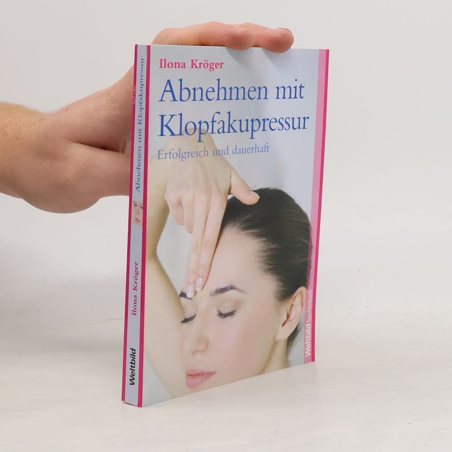 Ilona Kröger Abnehmen mit Klopfakupressur