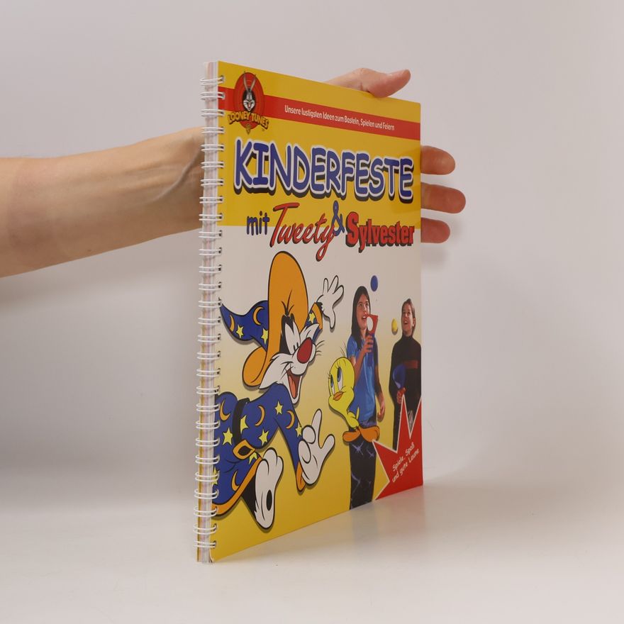 Various authors Kinderfeste mit Tweety und Sylvester